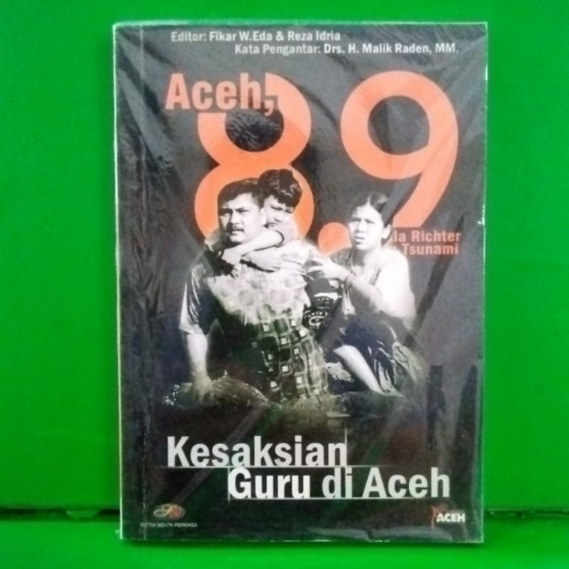 Buku aceh 89 kesaksian guru di aceh