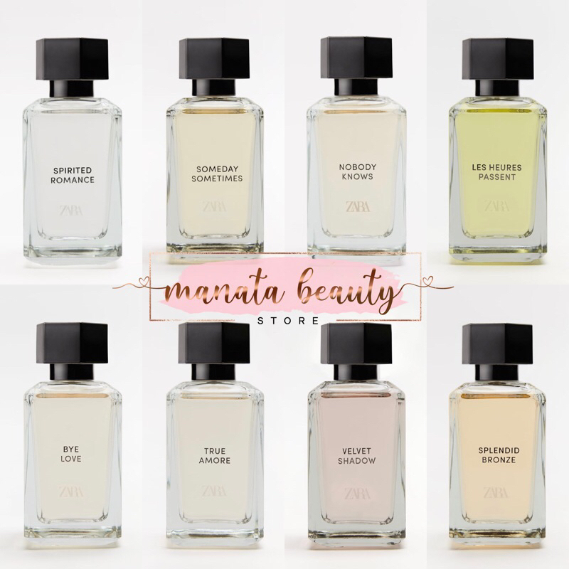 ZARA PARFUM VELVET SHADOW SPLENDID BRONZE TRUE AMORE SOMEDAY SOMETIMES BYE LOVE SPIRITED ROMANCE NOB