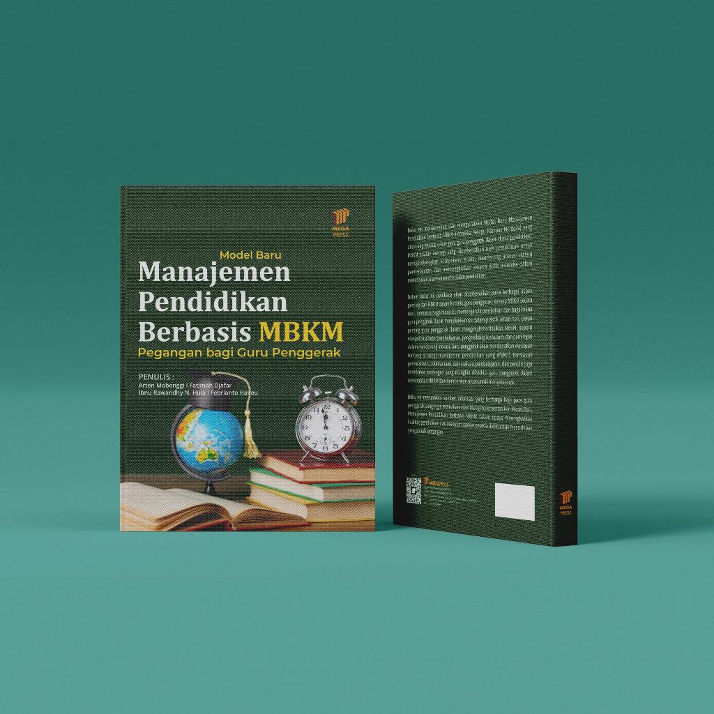 Buku Model Baru Manajemen Pendidikan Berbasis MBKM Pegangan bagi Guru Pengerak