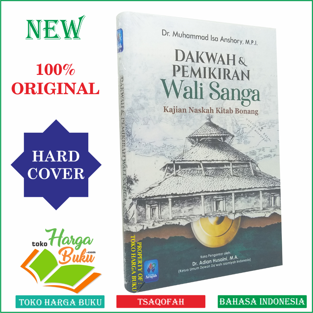 Foto Dakwah Dan Pemikiran Wali Sanga Kajian Naskah Kitab Bonang Walisongo Karya Muhammad Isa Anshory Walisanga Penerbit Pustaka Arafah