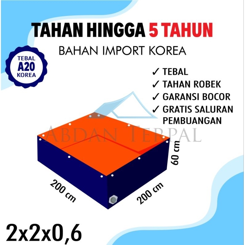 Kolam Ikan Terpal Full Set Kotak Ukuran 200x200x60/2x2x0,6 Bahan Plastik Korea By Abdanterpal91