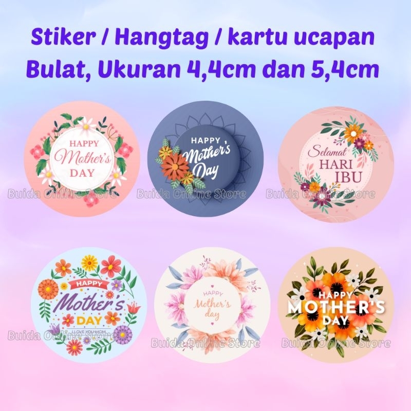 

stiker / hangtag / kartu ucapan happy mothers day bulat selamat hari ibi dekorasi kemasan kado gift hampers hiasan buket bunga topper hari ibu