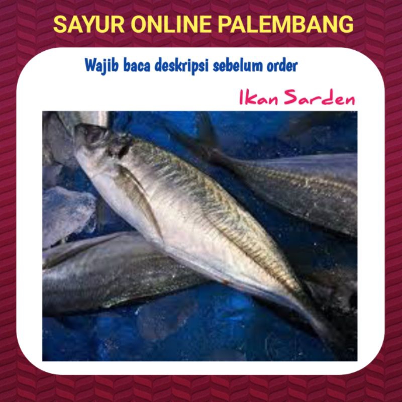 

Ikan Sarden Segar - Pasar Toko Sayur Sayuran Segar Online Palembang