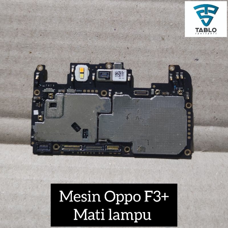 Mesin Oppo F3 plus F3+ no backlight mati lampu