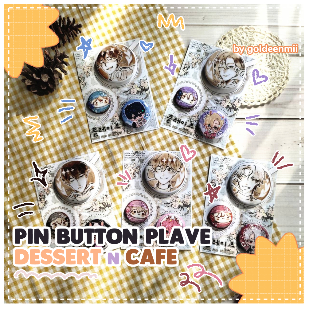 [READY STOCK] PLAVE - PLAVE Dessert n Cafe Pin Button Set ✦ PLAVE Button Pin ✦ PLAVE Unofficial Merch ✦ fanmerch by goldeenmii