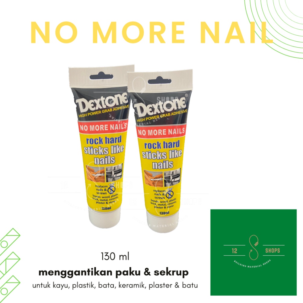 

Big sale DEXTONE NO MORE NAIL LEM PENGGANTI PAKU NRW