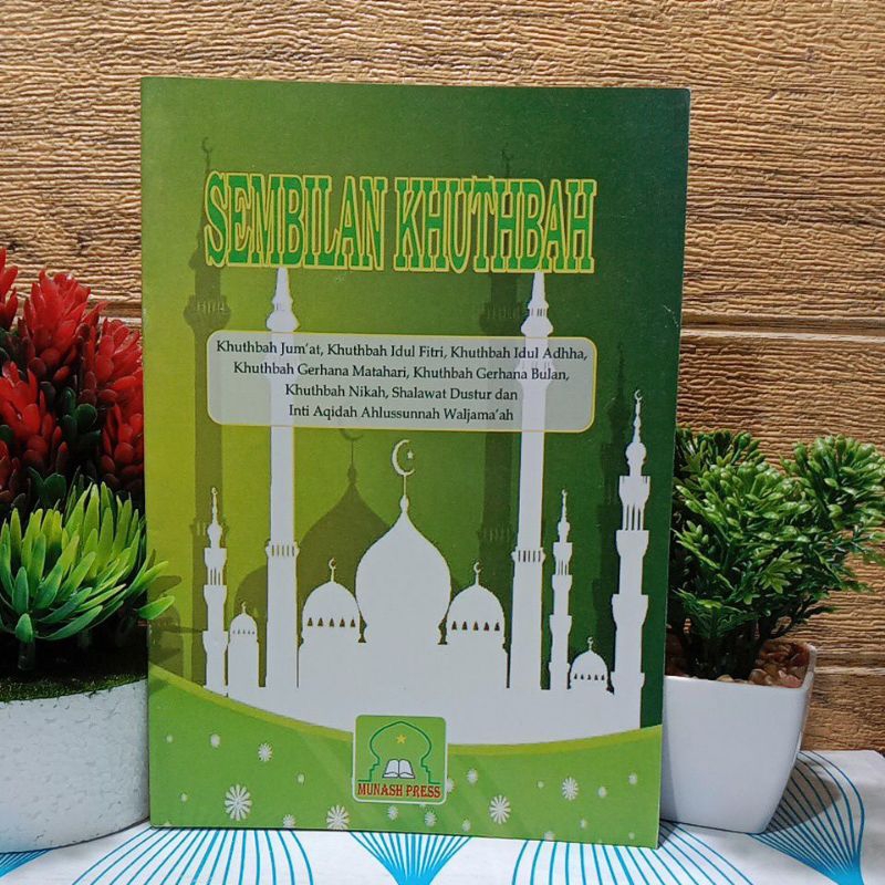 sembilan khutbah Jumat idul Fitri idul Adha gerhana matahari gerhana bulan nikah sholawat dustur