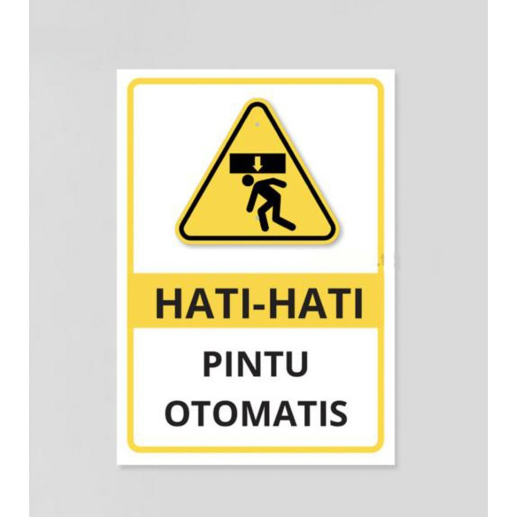 

STIKER SIGN hati-hati pintu otomatis 15x20cmCM RAMBU K3