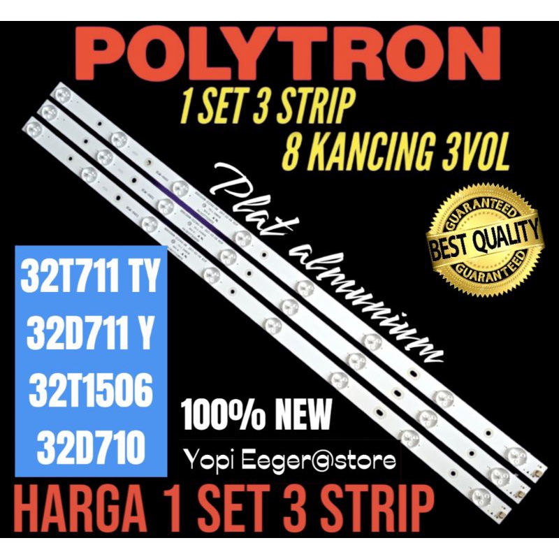BACKLIGHT TV LCD LED POLYTRON 32 INCH PLD32T711TY-PLD32T1506-PLD32D711Y-PLD32D710 BACKLIGHT TV POLYT
