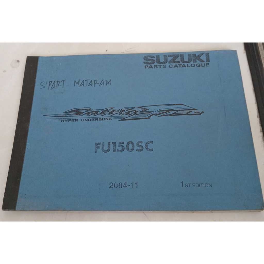 BUKU SUZUKI PARTS CATALOG SATRIA F 150 COPYAN (BEKAS)
