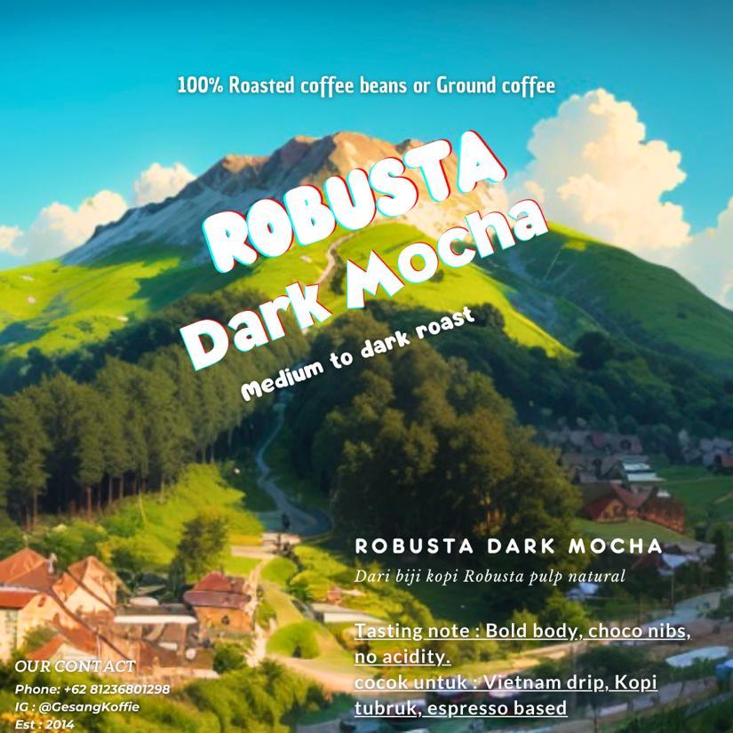 

Robusta Dark Mocha