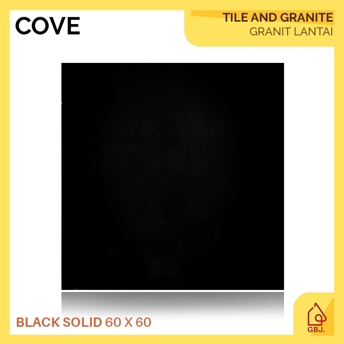 GRANIT COVE 60 X 60 BLACK SOLID / GRANIT TILE HITAM POLOS NANO POLISHED