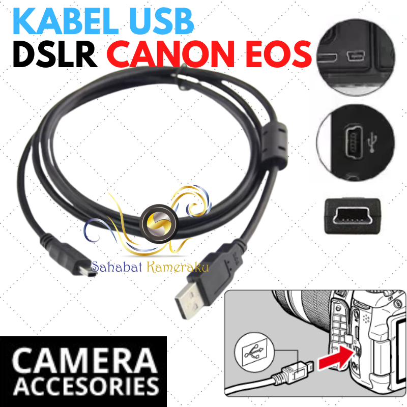 Kabel USB / Data for Kamera Canon EOS DSLR 550D 600D 650D 700D 750D 760D 800D 850D 1000D 1100D 1200D 1300D 1500D 4000D 3000D 60D 70D 77D 80D 90D 5D 5D2 5D3 5DII 5D3 6D 7D 7DII 6DII 100D 200D PowerShot IXUS EOS-M M2 M3 M5 M10 2000D Panjang 1m 2m 3m 5m 10m