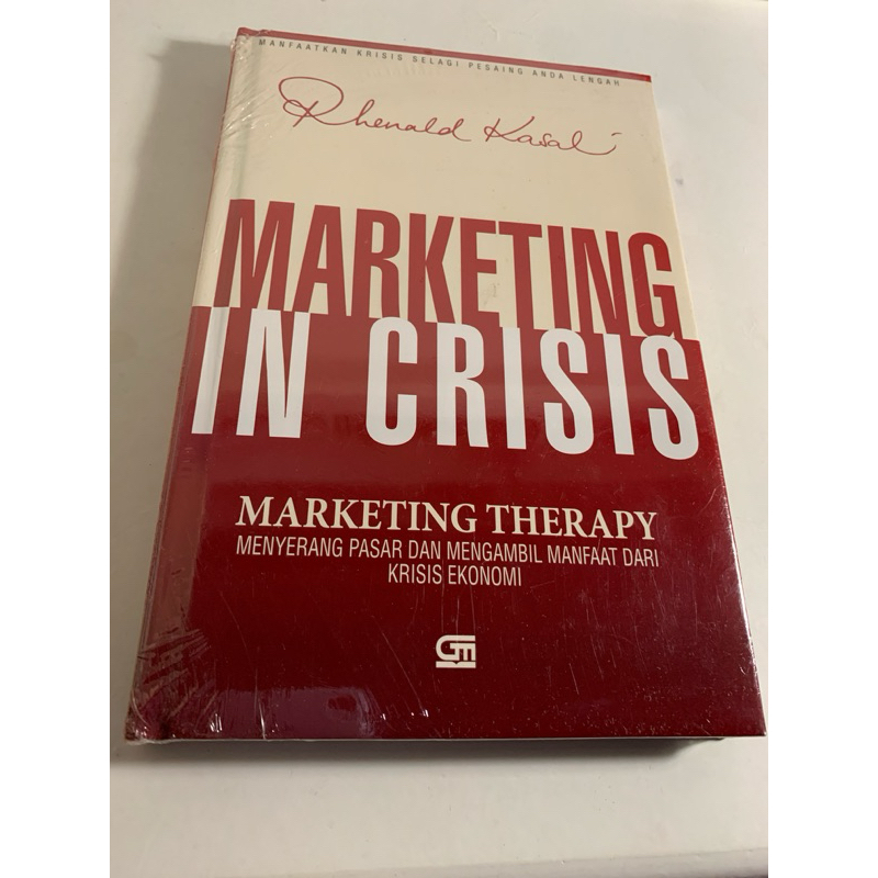 Marketing In Crisis (Hard Cover) -  Rhenald Kasali