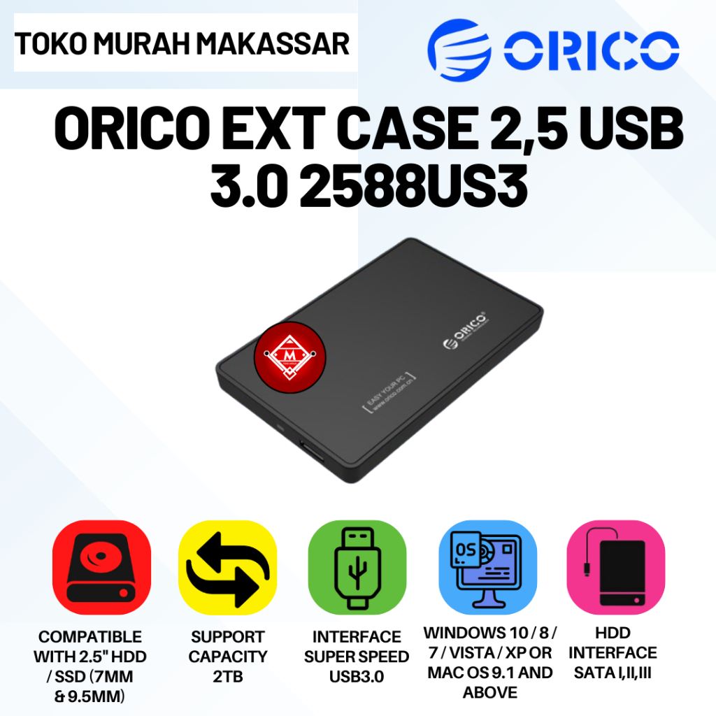 CASE EXTERNAL HARDISK ORICO 2,5 USB 3.0 2588US3 / CASING HARDISK ORICO / COM33-ORI