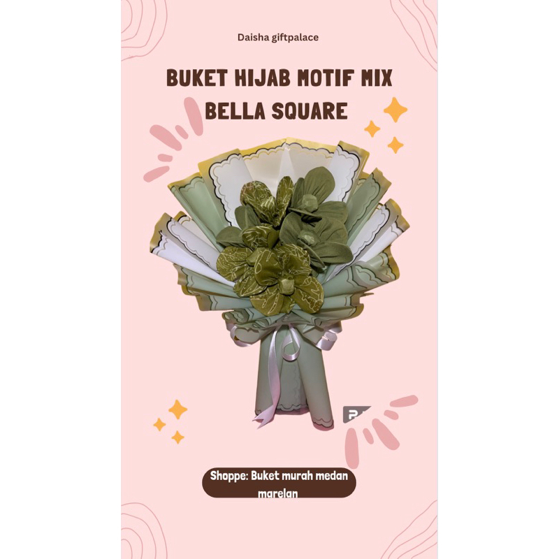 Buket hijab/jilbab motif mix bella square