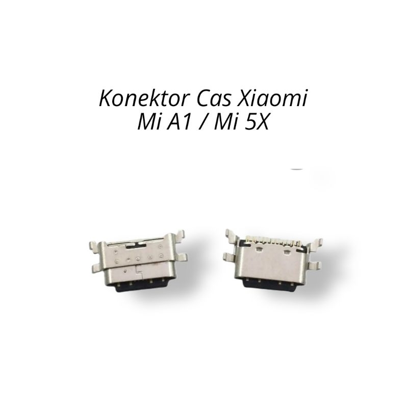 Konektor Cas Xiaomi Mi A1 / Xiaomi Mi 5X