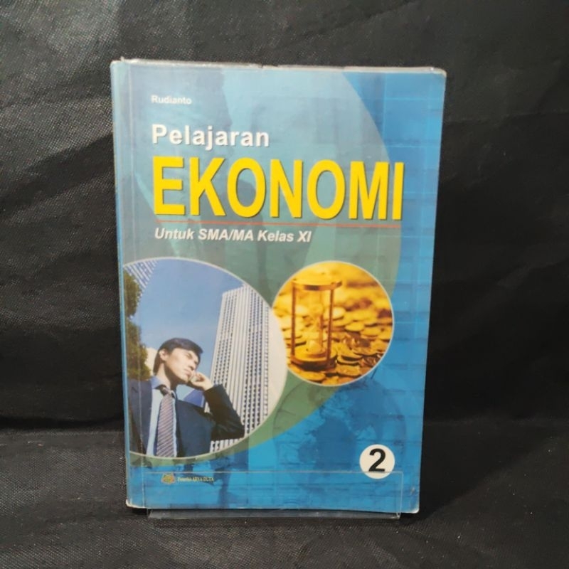 Buku Ekonomi kelas 11, XI, SMA, Rudianto, Penerbit Arya Duta.