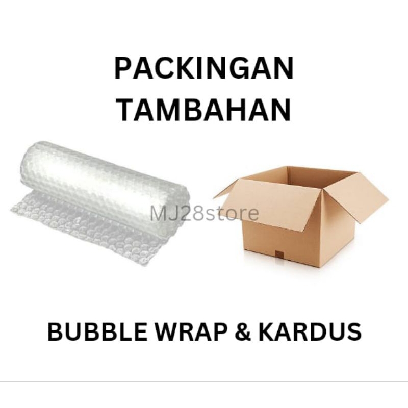 

packingan tambahan bubble wrap dan kardus