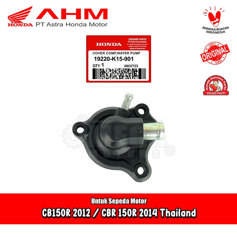 Cover Water Pump Tutup Radiator Honda CB CBR 150 R Old 2012 2015 K15 K45A Original AHM 19220-K15-901