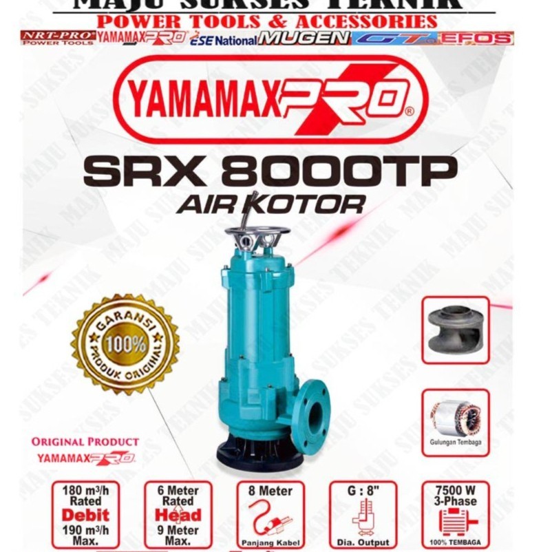 YAMAMAX PRO SRX 8000 TP Pompa Celup Submersible Air Kotor 8 inch