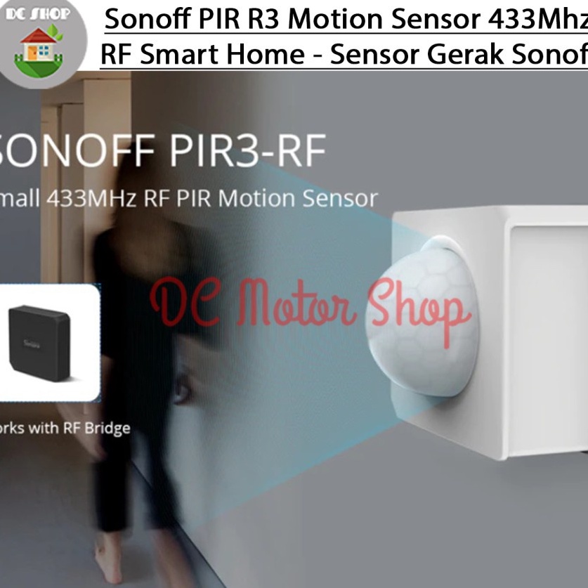 ip Sonoff PIR R3 Motion Sensor 433Mhz RF Smart Home  Sensor Gerak Sonoff