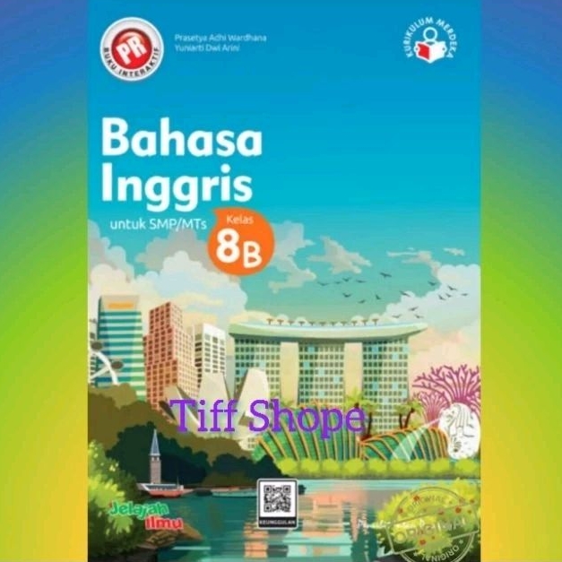 Buku lks pr Bahasa Inggris Kelas VIII, 8 semester 2 kurikulum merdeka tahun 2024 Intan Pariwara