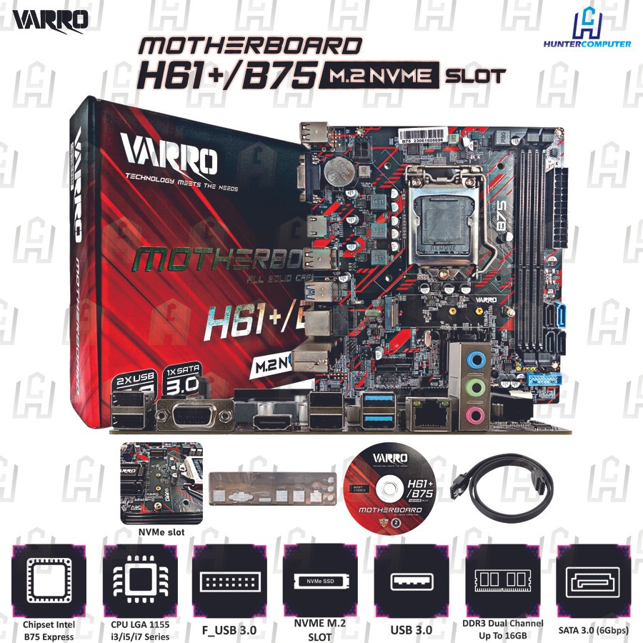 Motherboard h61+/b75 ddr3 LGA 1155 NVME SATA 3.0 & USB 3.0 Varro