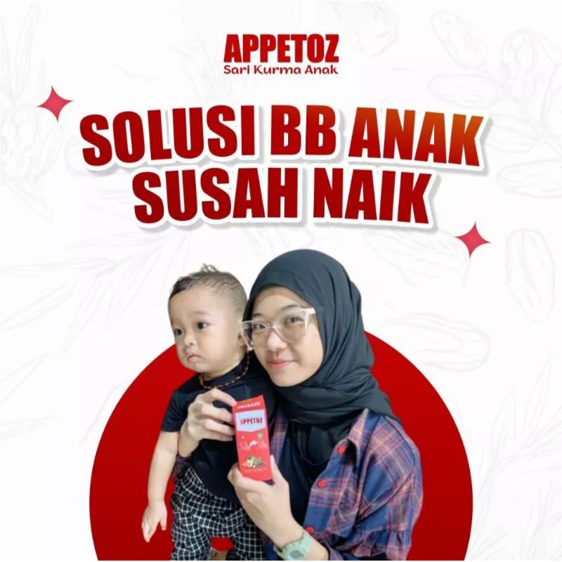 APPETOZ ORIGINAL SARI KURMA - SOLUSI MENGATASI BERAT BADAN ANAK