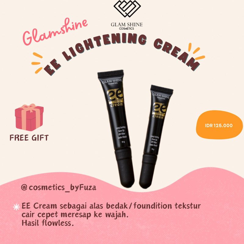 EE LIGHTENING CREAM GLAMSHINE ( EE CREAM )