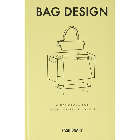 Buku desain Fashionary Bag Design: A Handbook for Accessories Designers