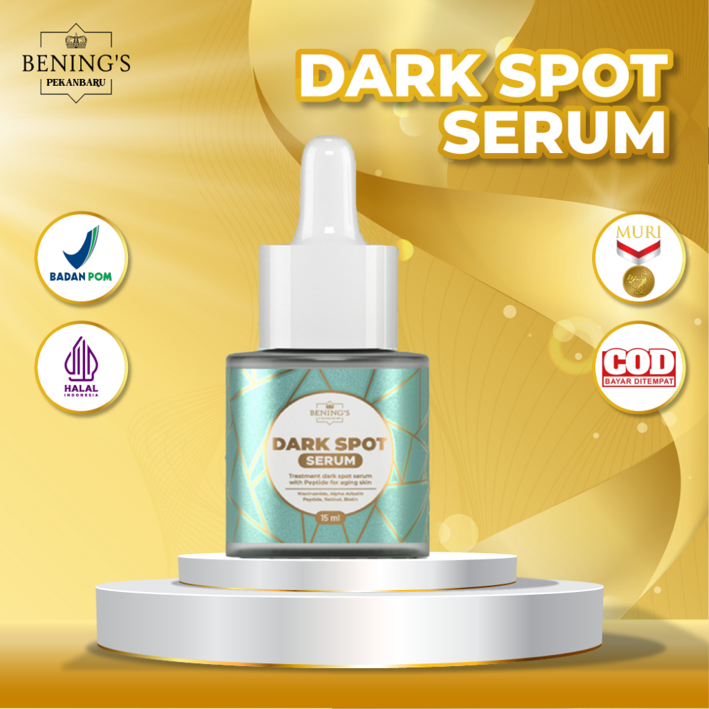 Serum Dark Spot Benings Skincare | Serum Yang Di Formulasikan Untuk  Mengatasi Flek Hitam | Benings 