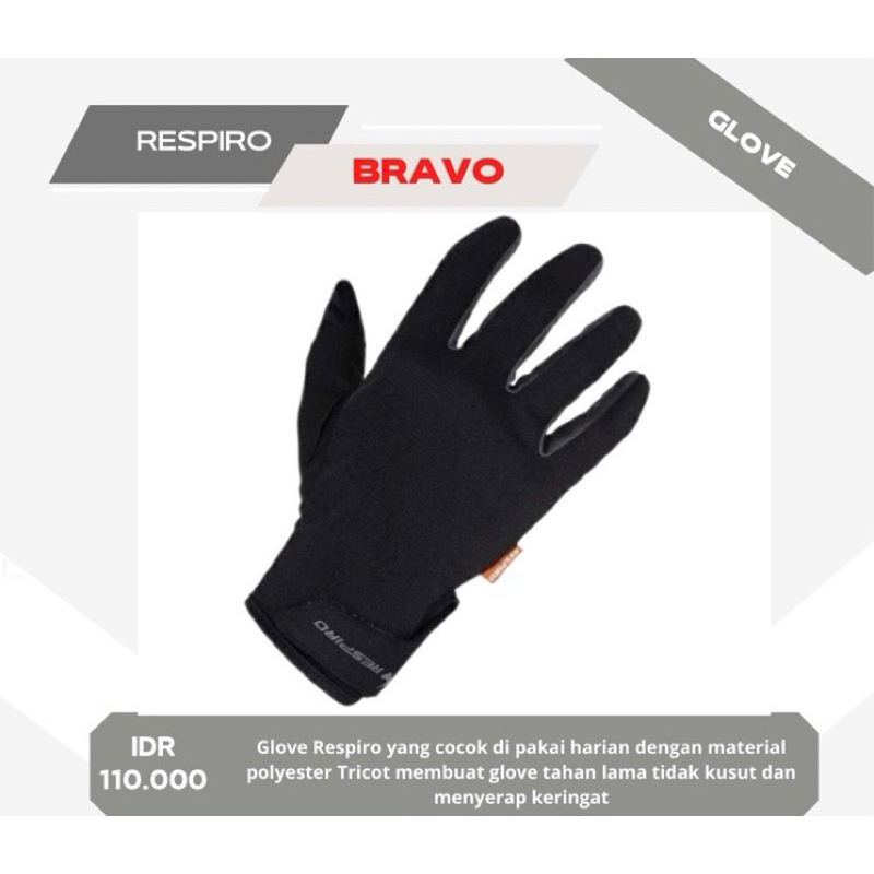 SARUNG TANGAN RESPIRO BRAVO - GLOVE RESPIRO BRAVO