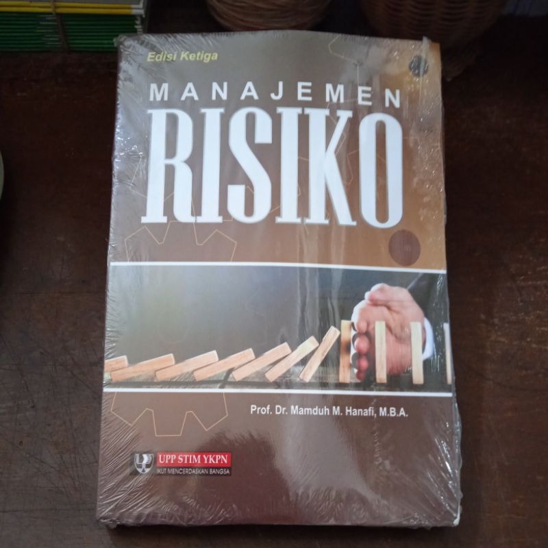 Manajemen Risiko / Mamduh M Hanafi