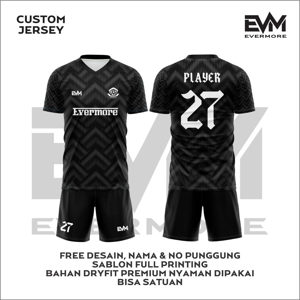 Jersey EVERMORE BLACK EDITION Full Printing Premium Dryfit  [Bisa Satuan] Evermore Sport