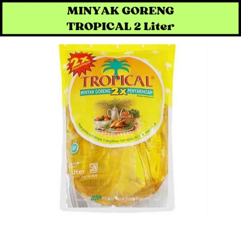 

MINYAK GORENG TROPICAL 2 LITER