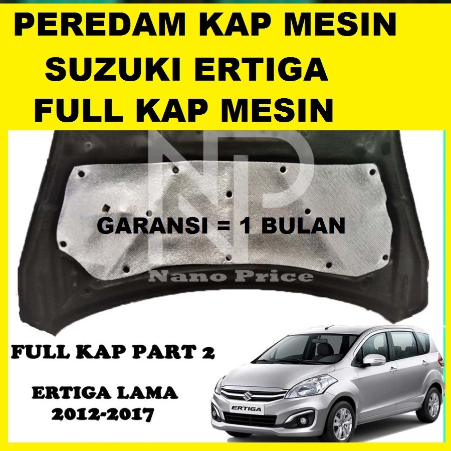 Peredam panas kap mesin mobil ERTIGA 2012-2017