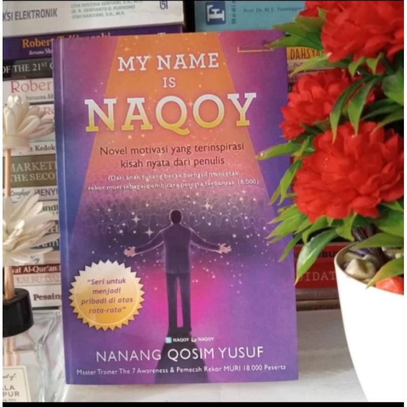 ORIGINAL NOVEL  INDONESIA MY NAME IS NAQOY by Nanang