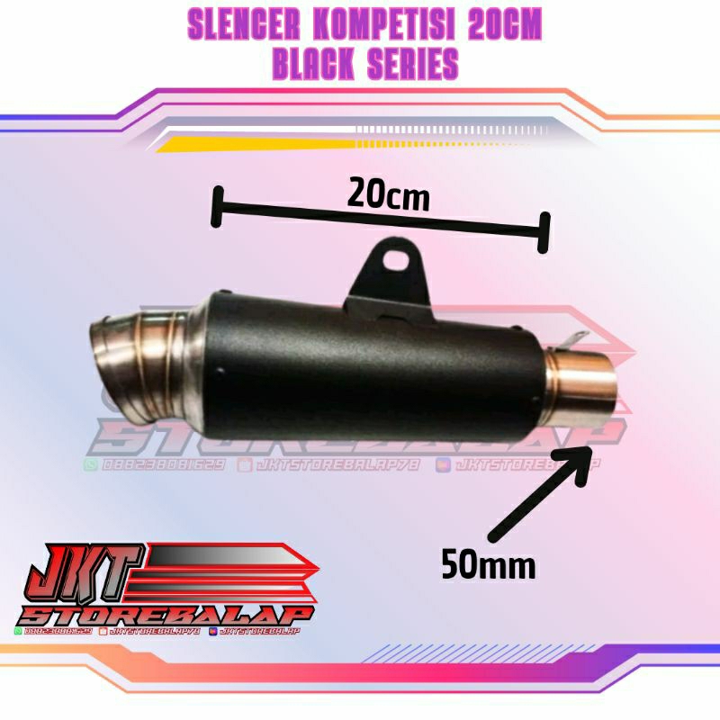 Slencer Kompetisi 20cm inlet 50mm black coating berbagai merk DPJ TZM Dos Jrm Jms Cld