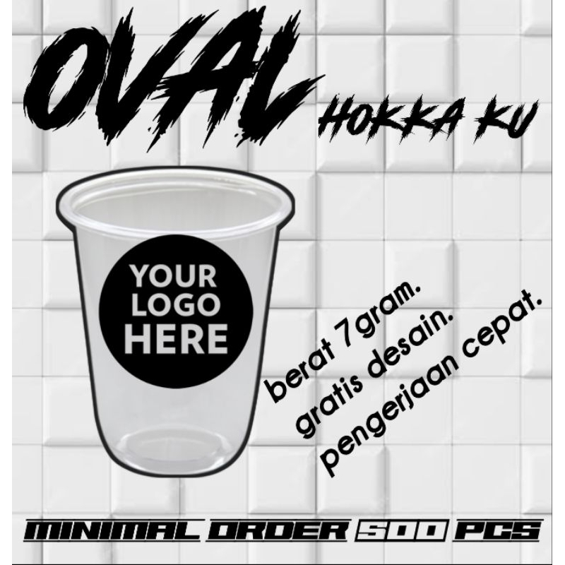 SABLON CUP PLASTIK OVAL UKURAN 12oz,14oz,16oz merek hokkaku oval