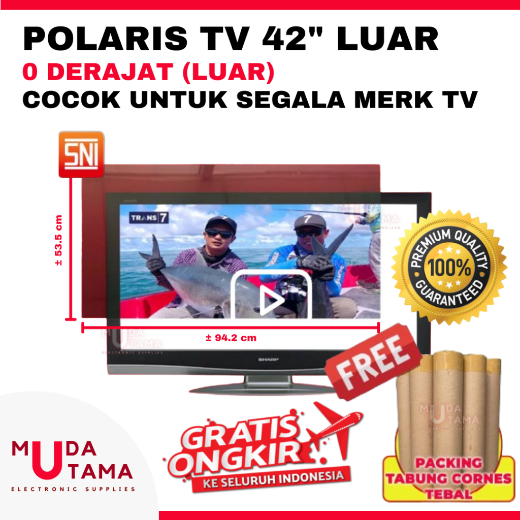 POLARIS TV 42 INCH 0 DERAJAT LUAR - POLARIZER 42 INCH - POLARIS 42 INCH LUAR - POLARISER 42 INCH LUA