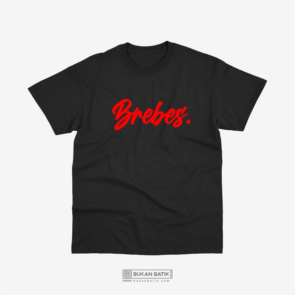 Baju Kaos Brebes Jawa Tengah Ngapak Persab Brebes Distro Cah Brebes Wong Brebes, Brebes Typography