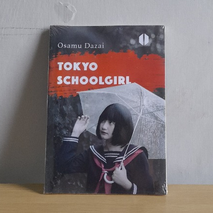 Tokyo Schoolgirl - Osamu Dazai
