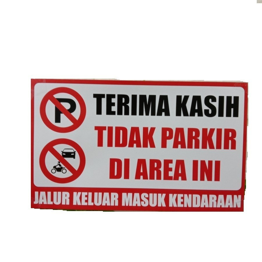 

Sticker sign terimakasih tidak Parkir di Area ini 23x30 dan 30x45 cm rambu k3