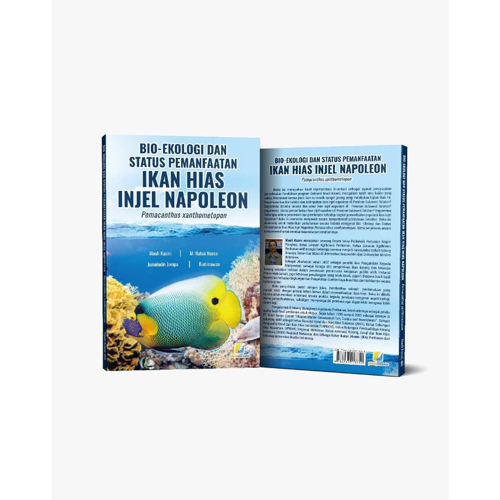 Bio-Ekologi Dan Status Pemanfaatan Ikan Hias Injel Napoleon (Pomacanthus Xanthometopon)