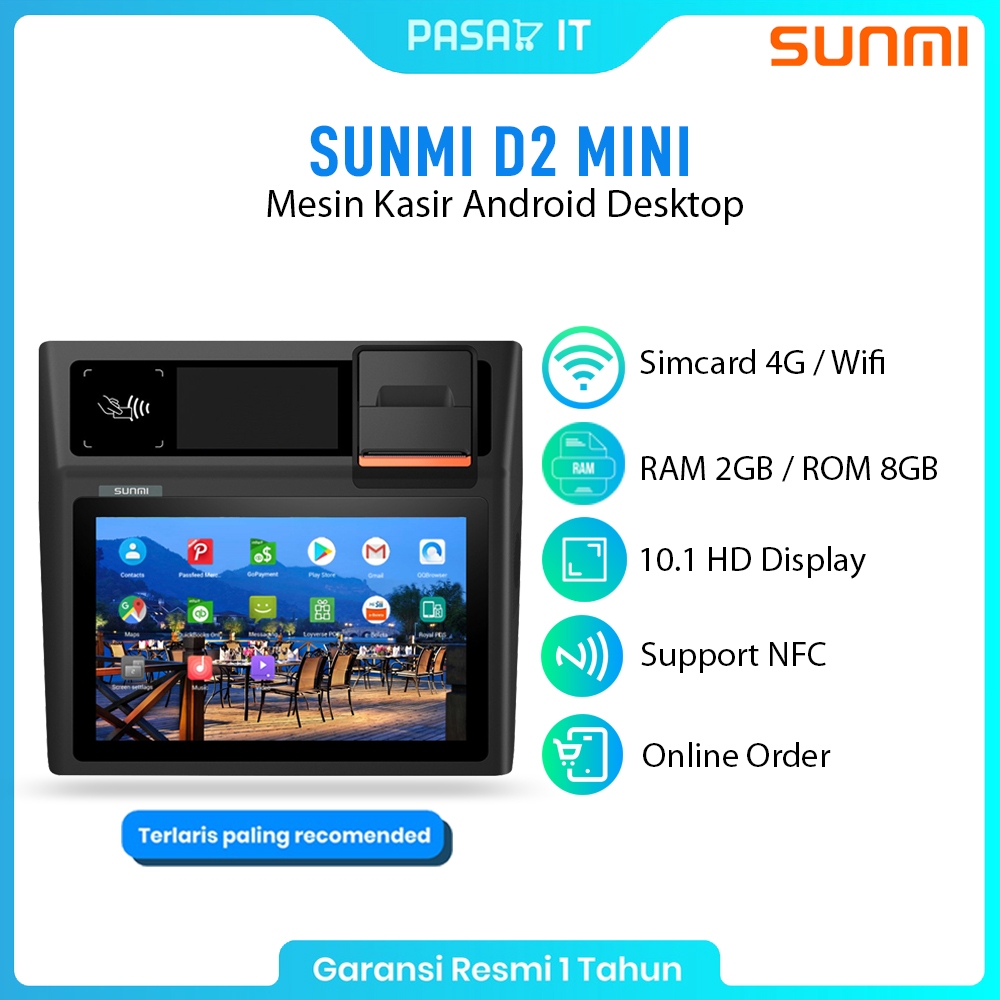 Mesin Kasir Android Desktop SUNMI D2 Mini 4G + WIFI NFC Bergaransi