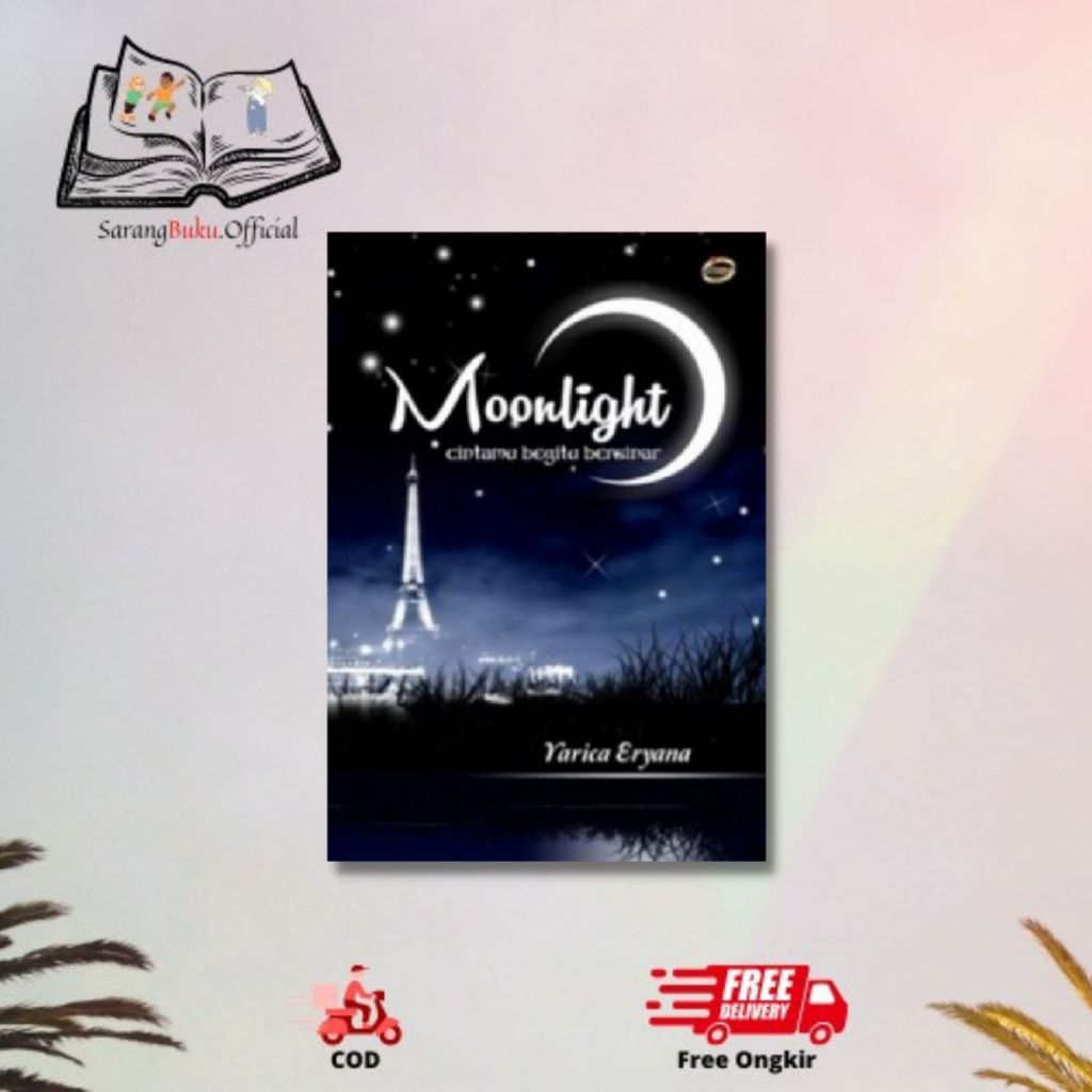 Buku/novel moonlight cintamu begitu bersinar/novel fantasi/novel cinta