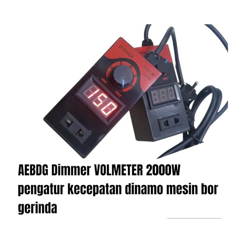 AEBRAND DIMMER AC VOLMETER 2000WATT- DIMMER VOLMETER AC 220V 2000W  / dimmer pengatur kecepatan bor 
