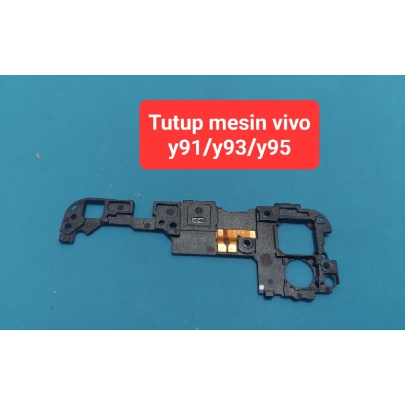 Tutup mesin Vivo y91/y93/y95 original copotan