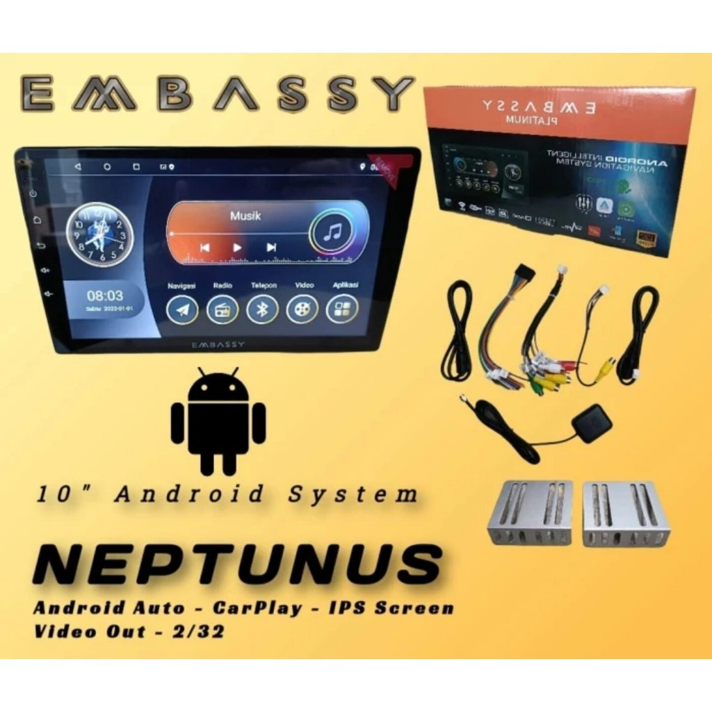 Head Unit Android Embassy 10 Inch Neptunus Ram 2GB Rom 32GB apple carplay & android auto